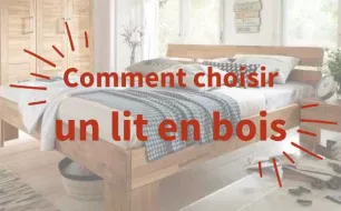 Cadre de lit en bois : comment choisir le bon (essence, massif, tiroirs)