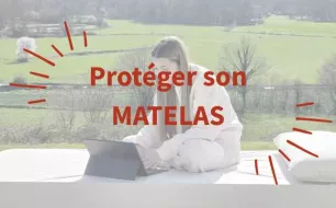 Faut-il un protège-matelas ? (et lequel choisir)